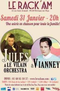 JULES et le Vilain Orchestra + VIANNEY en concert. Le samedi 31 janvier 2015 à Brétigny-sur-Orge. Essonne.  20H00